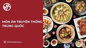 mon-an-truyen-thong-cua-trung-quoc