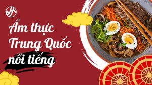 am-thuc-trung-quoc-noi-tieng