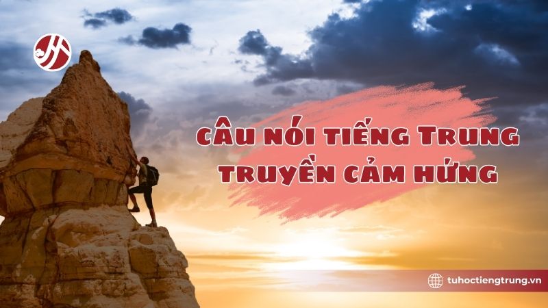 cau-noi-tieng-trung-truyen-cam-hung
