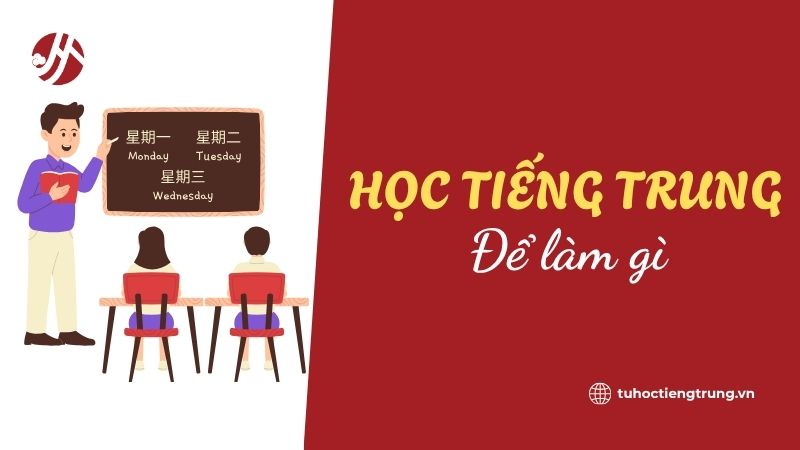 hoc-tieng-trung-de-lam-gi