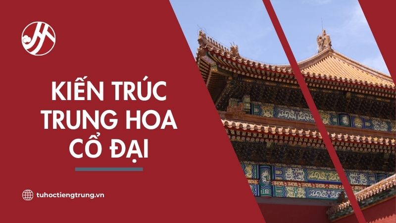 kien-truc-trung-hoa-co-dai