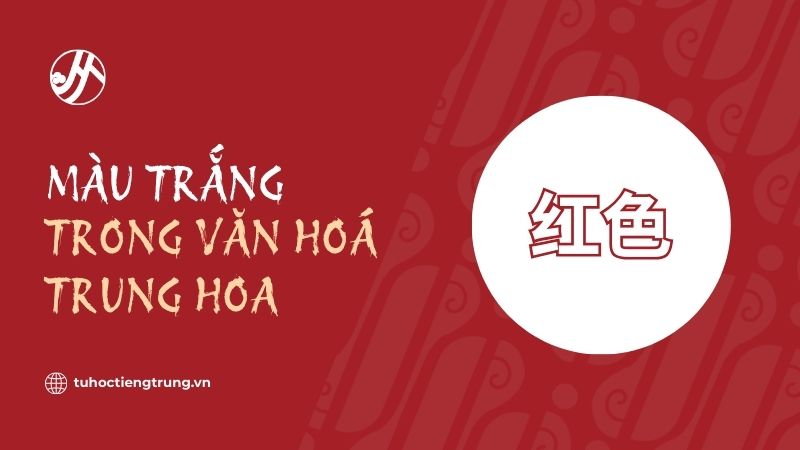 mau-trang-trong-van-hoa-trung-hoa