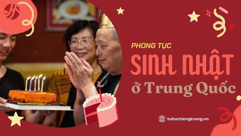phong-tuc-sinh-nhat-o-trung-quoc