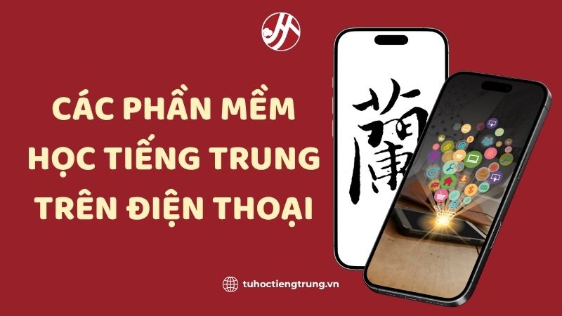 cac-phan-mem-hoc-tieng-trung-tren-dien-thoai