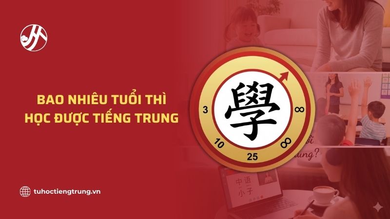 bao-nhieu-tuoi-thi-hoc-duoc-tieng-trung