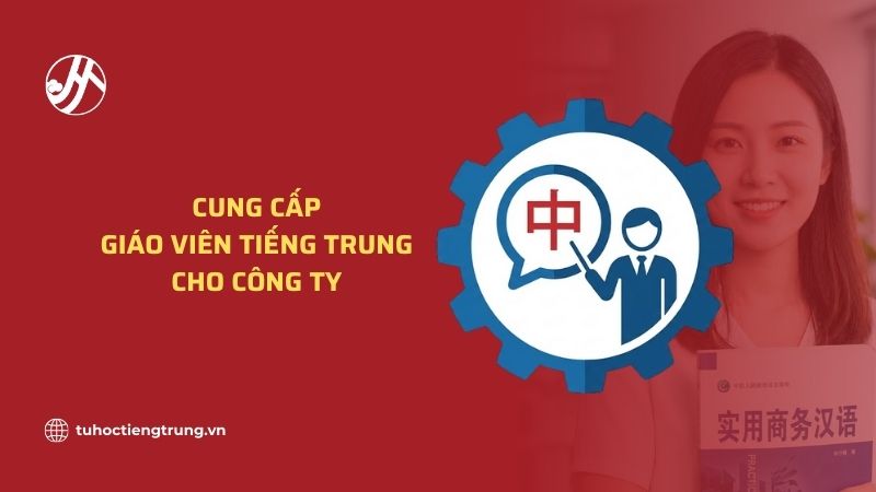 cung-cap-giao-vien-tieng-trung-cho-cong-ty