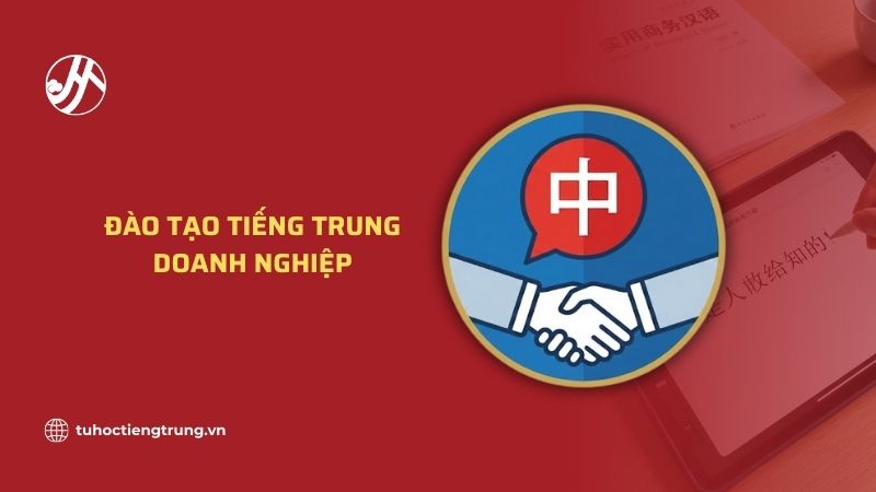 dao-tao-tieng-trung-doanh-nghiep