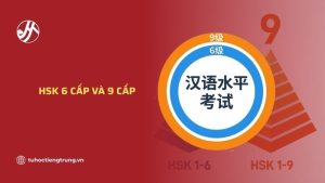 hsk-6-cap-va-9-cap