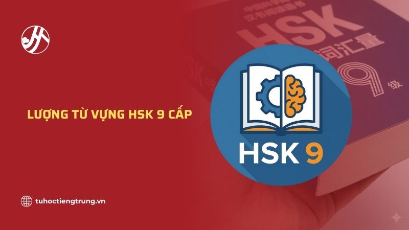 luong-tu-vung-hsk-9-cap