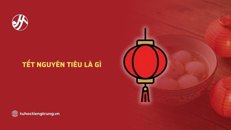 tet-nguyen-tieu-la-gi
